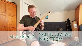 FIRST TEST  strandberg Sälen Classic NX 6 Trem [upl. by Mita]