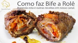 Bife a Rolê Como faz Bife a Rolê  Receita Fácil TV [upl. by Assilam192]