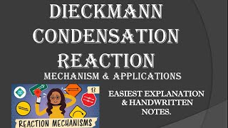 DIEKMANN CONDENSATION REACTION Mechanism  Applications  Easiest explanation amp Handwritten notes [upl. by Ajar851]