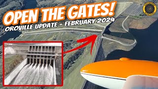 Oroville Update quotOpen The Gatesquot 2 Feb 24 [upl. by Hultin]