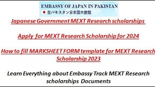 How to fill MARKSHEET FORM template for 2023 MEXT scholarships MEXT scholarships 2023  In URDU [upl. by Lowson]