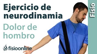 Ejercicio Neurodinámico para el dolor de hombro [upl. by Krystalle]