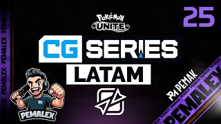 CG SERIES LATAM  25  Pokémon UNITE [upl. by Plate]