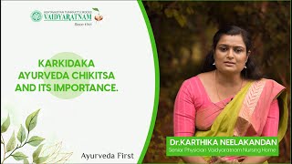 Karkidaka Ayurveda Chikitsa And Its Importance  Vaidyaratnam [upl. by Assirok]