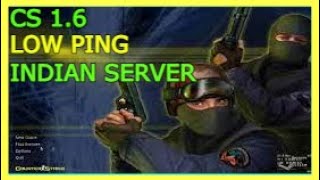 COUNTER STRIKE 16 SERVER WITH LOW PING IN INDIA [upl. by Iain706]