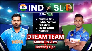 IND vs SL Dream11 Team Prediction Today SL vs IND Dream11 India vs Srilanka Dream11 Fantasy Tips [upl. by Holmann]