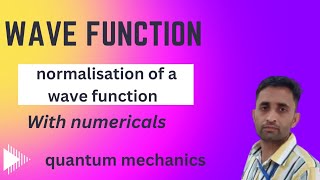 Quantum mechanics wave function  Normalisation with Numerical for bsc MSc btech physics [upl. by Eliot18]