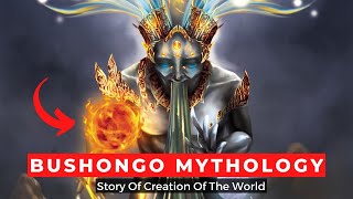 Bushongo Mythology World Creation Story Explained [upl. by Chambers]