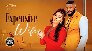 Expensive Wife Stan Nze Onyi Alex  New Nigerian Movies  Latest Nigerian Movie 2024 [upl. by Meier]