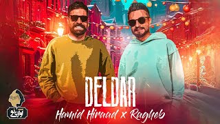 Hamid Hiraad amp Ragheb  Deldar  OFFICIAL TRACK حمید هیراد و راغب  دلدار [upl. by Eniamej]