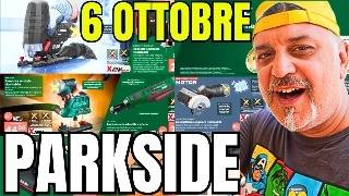 TUTTO il VOLANTINO Parkside Lidl fai da te 30 SETTEMBRE 2024 parkside lidl attrezzi [upl. by Eecrad]