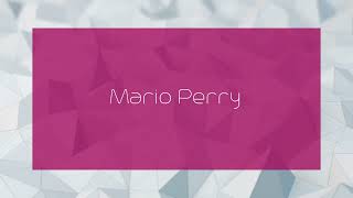 Mario Perry  appearance [upl. by Esinnej]