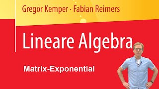 Aufgabe 7417 MatrixExponential LineareAlgebraBuch Kemper Reimers [upl. by Dahlia]