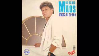 Milos Bojanic  Imala si srece  Audio 1989 HD [upl. by Pritchett]