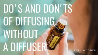 12 Ways to Diffuse Essential Oils Without a Diffuser [upl. by Akinej205]