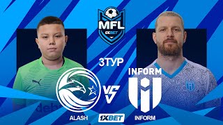 1XBET MEDIA FOOTBALL LEAGUE  ALASH vs INFORM  3 ТУР [upl. by Naimaj]