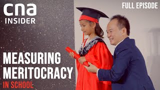 Meritocracy In Singapore Schools Can It Breed Inequality  Measuring Meritocracy  Full Episode [upl. by Locklin]