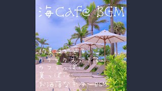 おしゃれな海カフェBGM作業用 [upl. by Suolhcin]