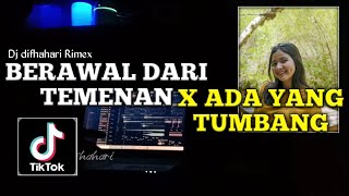 DJ BERAWAL DARI TEMENAN  BULAN SUTENA X ADA YANG TUMBANG VIRAL TIK TOK TERBARU  DJ difhahari Remix [upl. by Nodyarb]