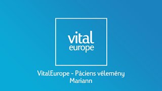 VitalEurope Páciens vélemény Mariann története [upl. by Nottage]