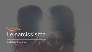 Le narcissisme [upl. by Verlie866]