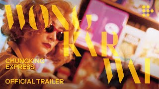 Wong Kar Wais CHUNGKING EXPRESS  Official Trailer  Brand New Restoration [upl. by Pardo442]