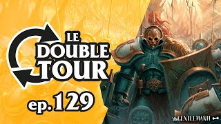 Le Double Tour Ép 129  Update et Tier List [upl. by Dorfman385]