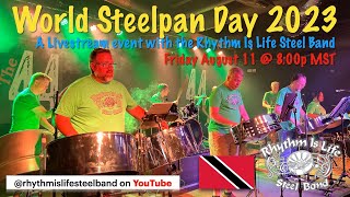 World Steelpan Day 2023  Rhythm Is Life Steel Band [upl. by Karisa]