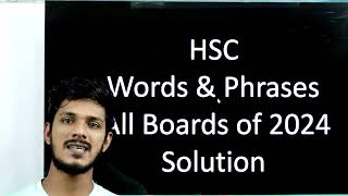 phrasesandwordshsc  All Boards of 2024  সকলবোর্ড২০২৪ [upl. by Ynaffi92]