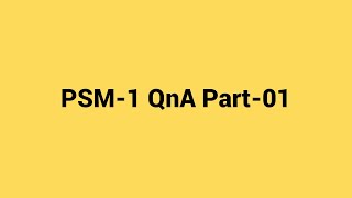 PSM1 Exam Questions and Answers Part1  Ace Your Professional Scrum Master Certification [upl. by Anirbac]