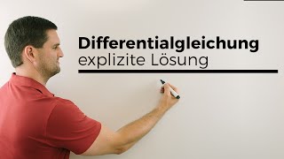 Differentialgleichung Differenzialgleichung lösen explizite Lösung  Mathe by Daniel Jung [upl. by Zeiler916]