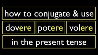 Italian Present Tense 6 Modal Verbs ERE Dovere Potere Volere [upl. by Ysdnil]