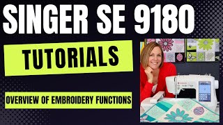 Singer SE9180 Embroidery Machine Tour and Overview of Functions [upl. by Airamana673]