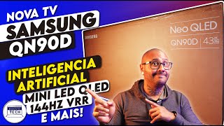 Unboxing e primeiras impressões da NOVA TV SAMSUNG NEO QLED QN90D A MELHOR TV de 2024 [upl. by Braeunig941]