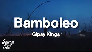 Bamboleo  Gipsy Kings Lyrics tiktok Song [upl. by Nossah332]