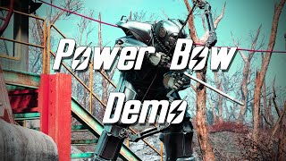 A Bow built for Power Armor [upl. by Einaffets]