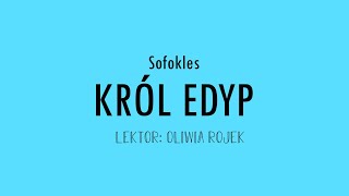 Sofokles quotKról Edypquot  Oliwia Rojek [upl. by Frank]