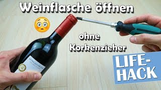 Weinflasche öffnen ohne Korkenziehen  Lifehack  Anleitung [upl. by Yaja]