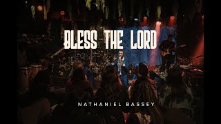 BLESS THE LORD  NATHANIEL BASSEY nathanielbassey hallelujahchallenge worship [upl. by Naeloj]