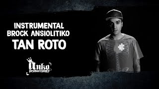 Instrumental Tan roto  Brock Ansiolitiko  Remake Anko Producciones [upl. by Braun]