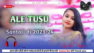 Ale tusu nelepe bahalekay charakaSantali dj song🎶202324Old santali dj video🎬dj ajay tudu [upl. by Latin]