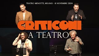 Politica Orrore Archeologia e Fondi Pubblici  Criticoni a Teatro [upl. by Ahsinor258]