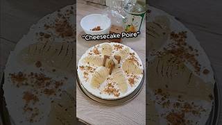 🍐Recette Cheesecake Poire Spéculoos🍐 cheesecake recette [upl. by Damali760]