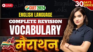 CUET English Preparation 2024  Vocabulary Complete Revision Marathon  Shipra Mishra [upl. by Peursem973]