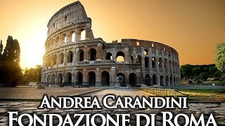 Andrea Carandini  La Fondazione di Roma [upl. by Anuahsat568]