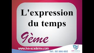 lexpression du tempsالتعبير عن الزمن ودلالاته لتلاميذ السنة ثالثة متوسط مع امثلة وتمارين الكتاب 😘❤ [upl. by Lajes]