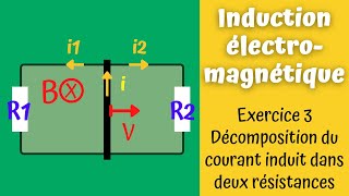 Exercice 3  Induction électromagnétique courants induits dans trois branches dun circuit induit [upl. by Mae]