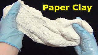 The Best Paper Clay Recipe without water  How to make paper clay for modeling [upl. by Eilyak]