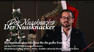 Der Nussknacker  eine musikalische Lesung für die ganze Familie  GÖTTINGER Symphonieorchester [upl. by Worrad]