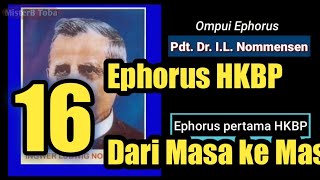 16 Ephorus yang pernah pimpin HKBP dari masa ke masa 1881  2021 [upl. by Enrobialc294]